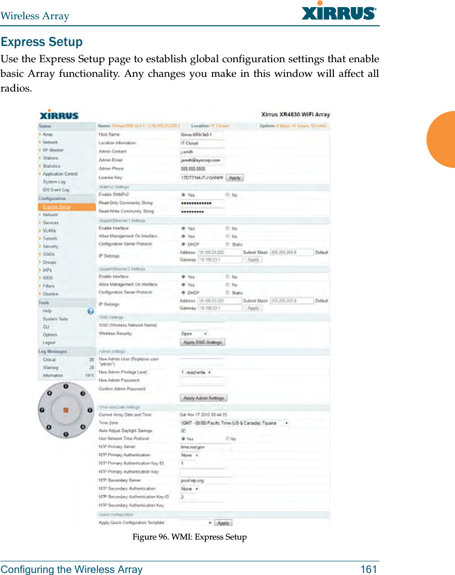 Wireless ArrayConfiguring the Wireless Array 161Express SetupUse the Express Setup page to establish global configuration settings that enable basic Array functionality. Any changes you make in this window will affect all radios. Figure 96. WMI: Express Setup 