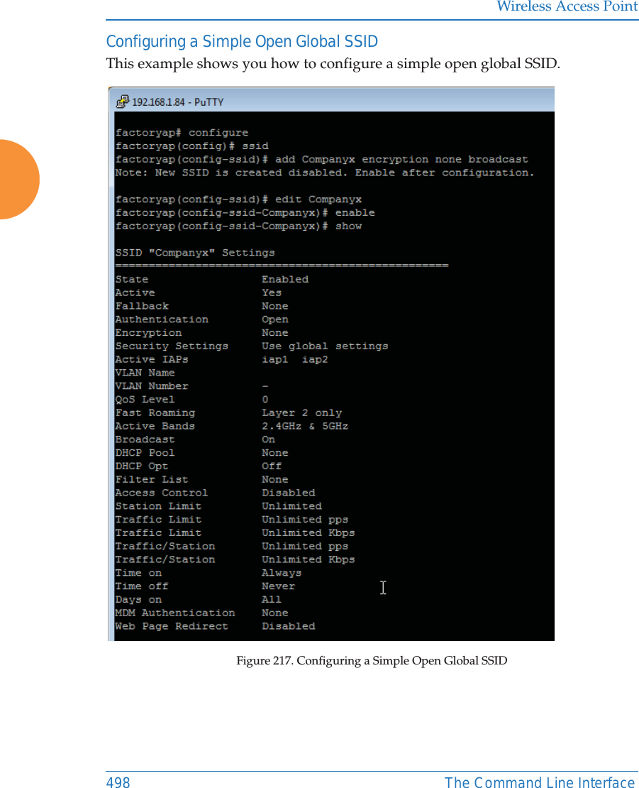 Wireless Access Point498 The Command Line InterfaceConfiguring a Simple Open Global SSIDThis example shows you how to configure a simple open global SSID.Figure 217. Configuring a Simple Open Global SSID