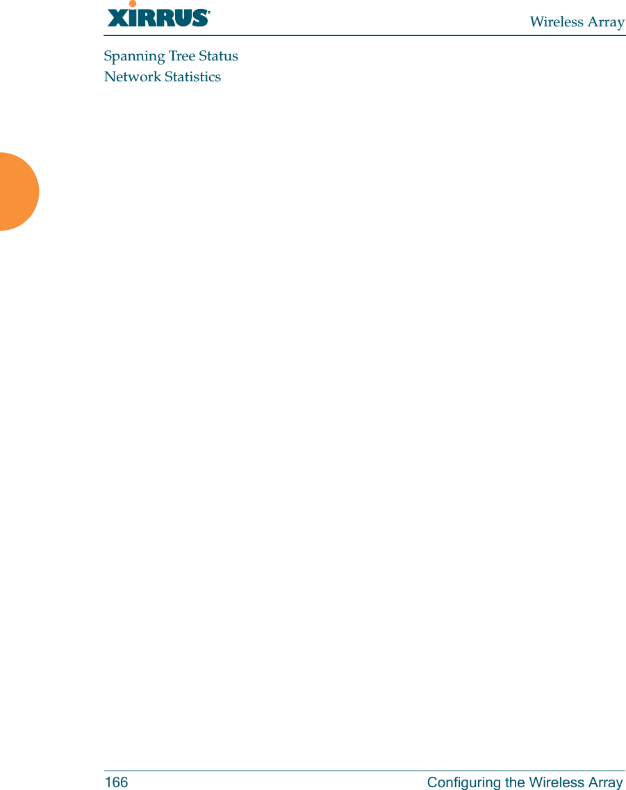 Wireless Array166 Configuring the Wireless ArraySpanning Tree StatusNetwork Statistics