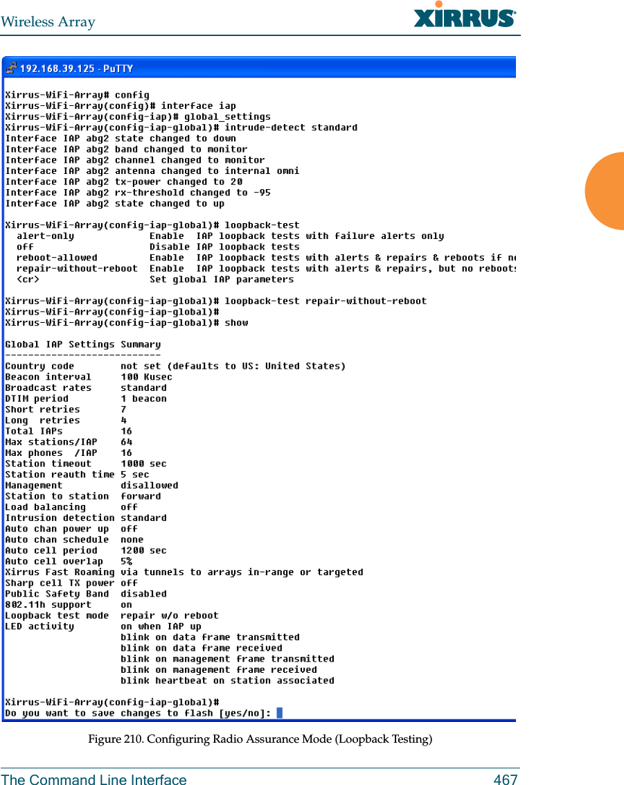 Wireless ArrayThe Command Line Interface 467Figure 210. Configuring Radio Assurance Mode (Loopback Testing)