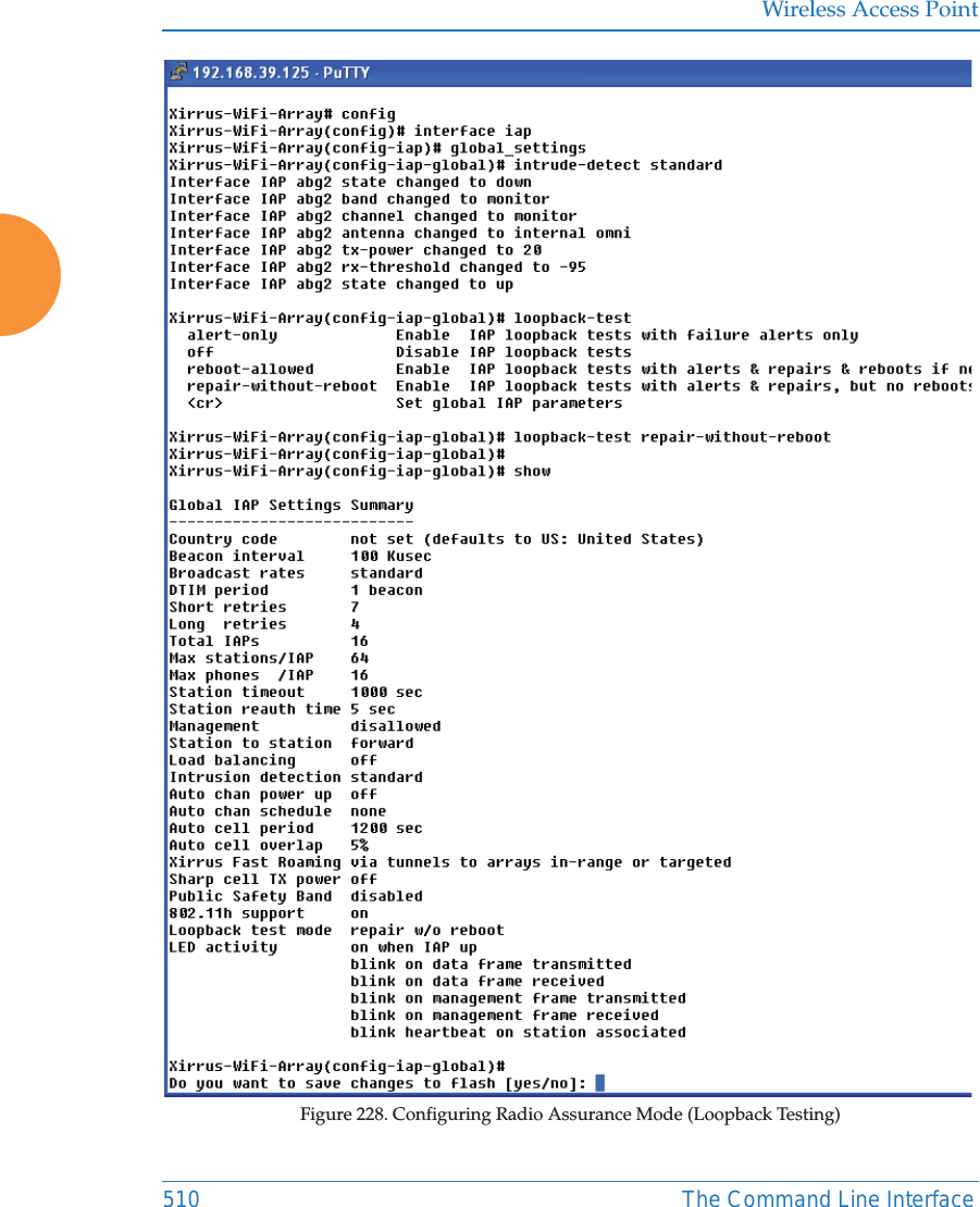 Wireless Access Point510 The Command Line InterfaceFigure 228. Configuring Radio Assurance Mode (Loopback Testing)