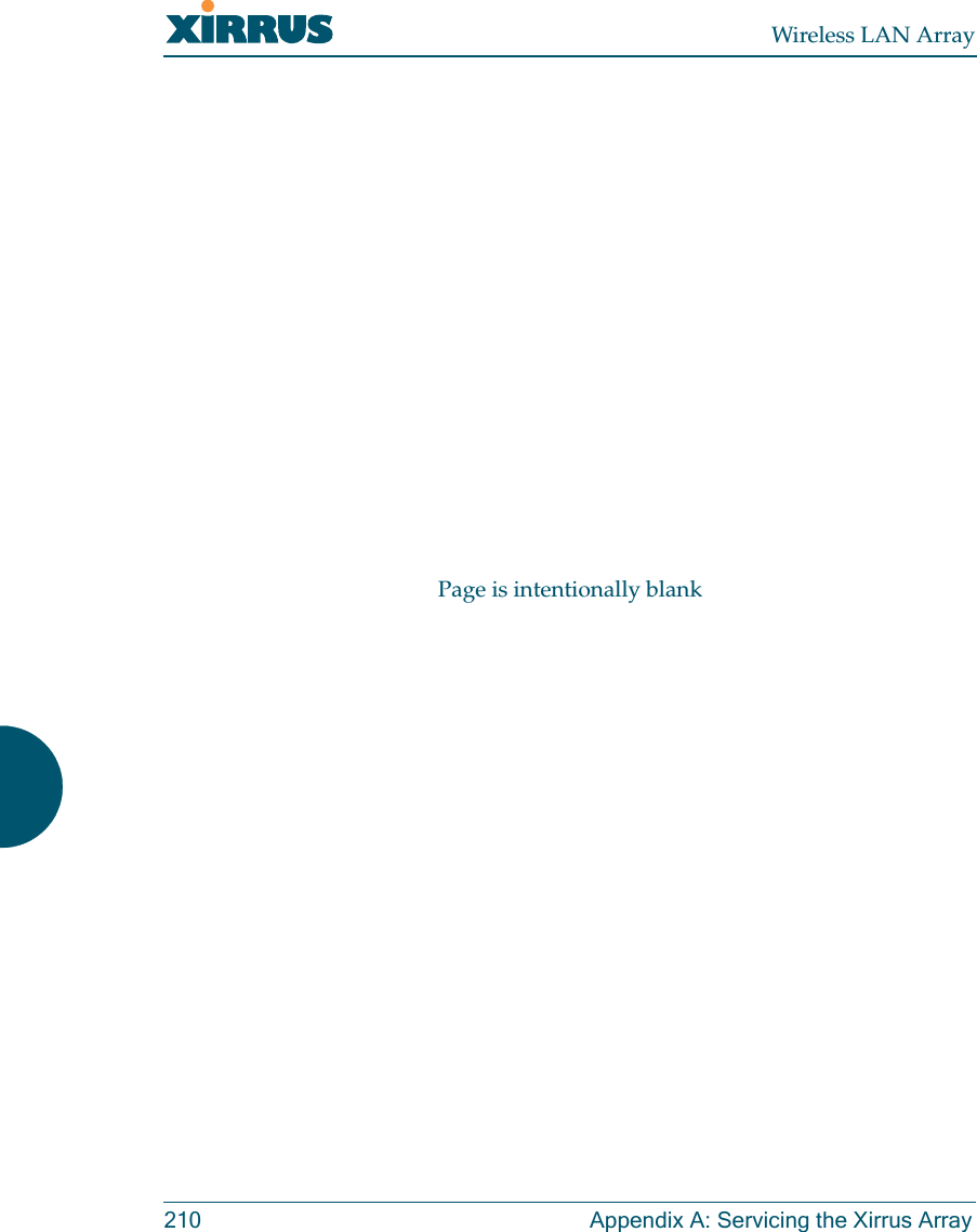 Wireless LAN Array210 Appendix A: Servicing the Xirrus ArrayPage is intentionally blank