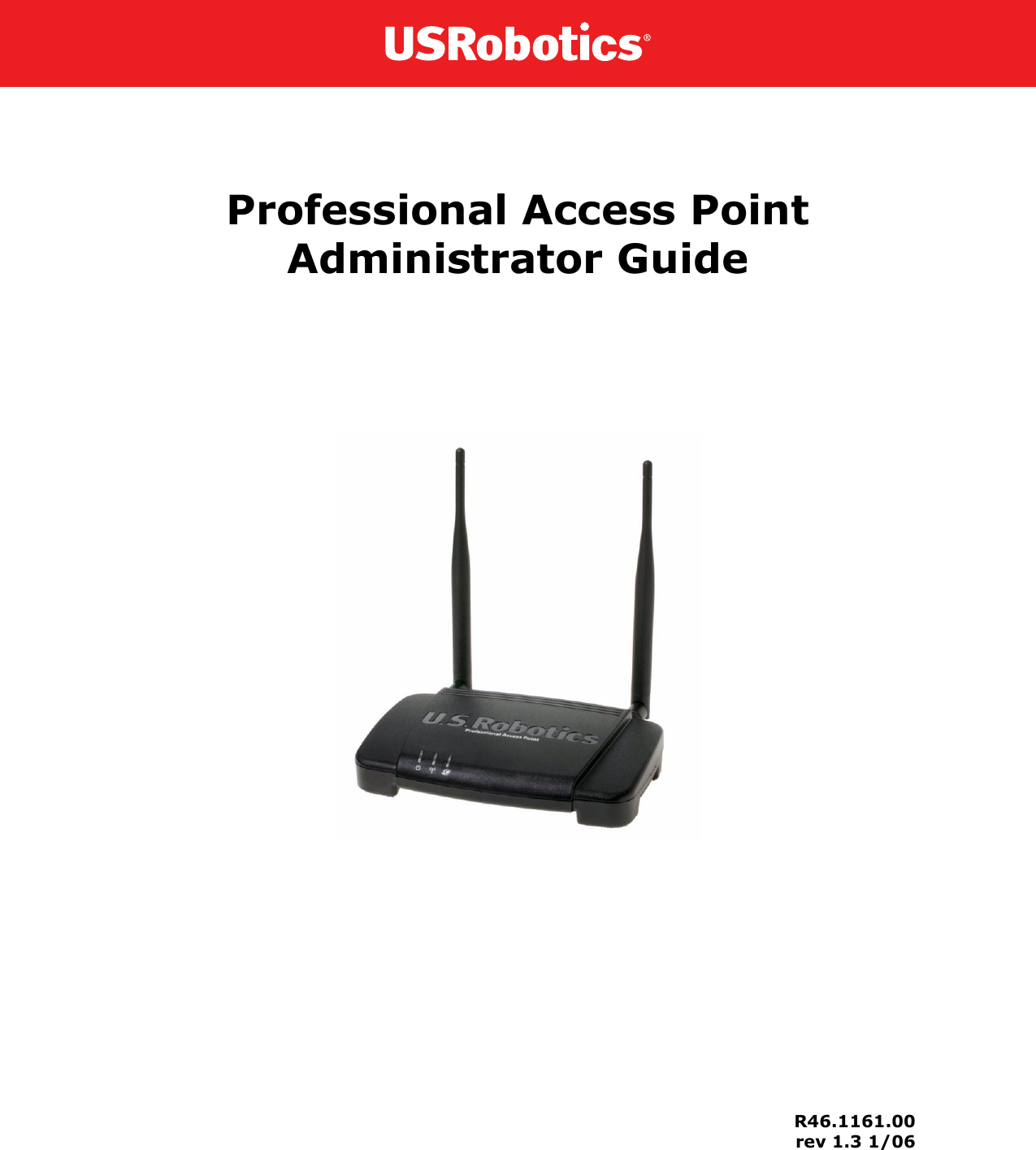 Professional Access PointAdministrator GuideR46.1161.00 rev 1.3 1/06