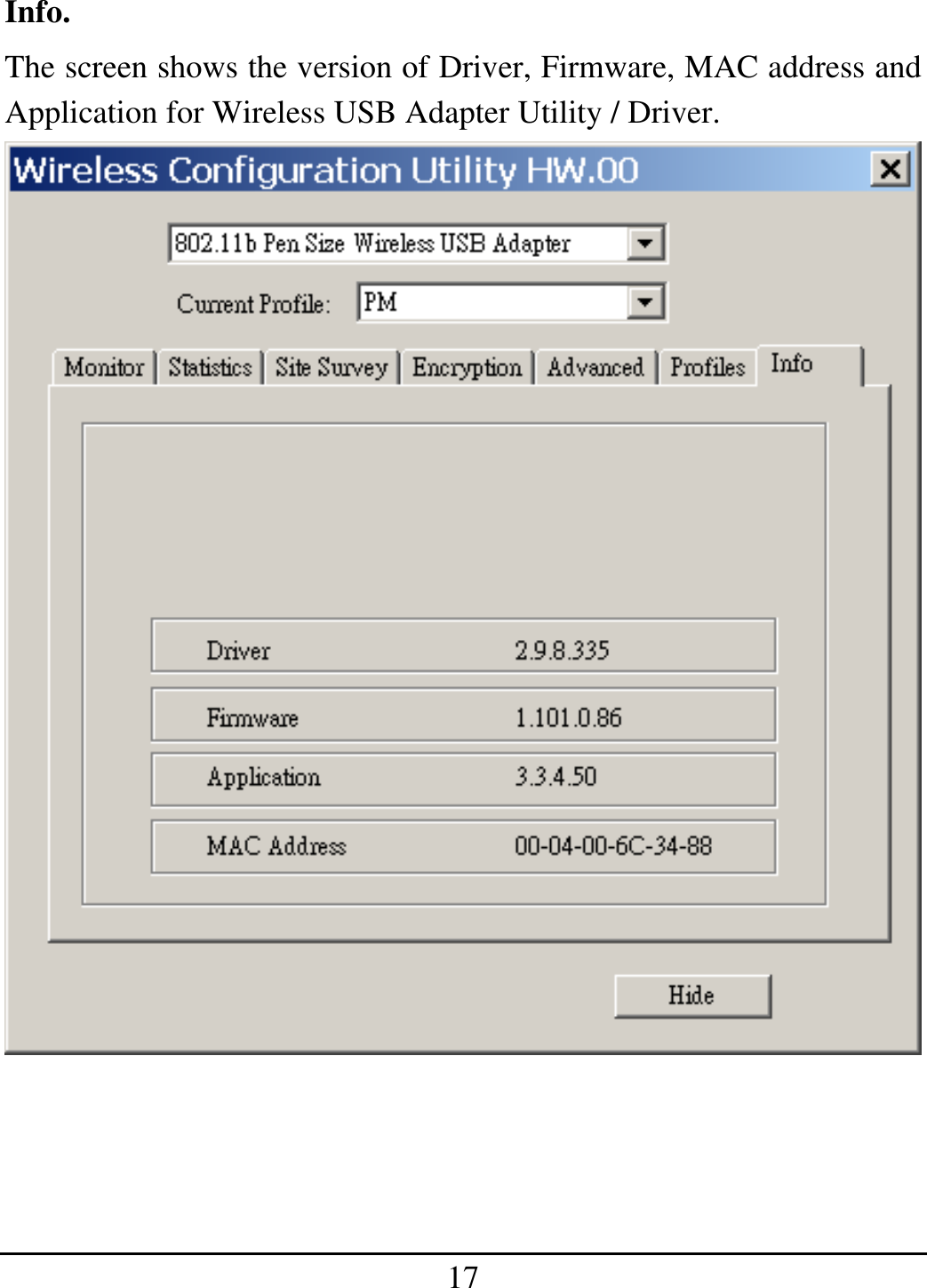 17 Info. The screen shows the version of Driver, Firmware, MAC address and Application for Wireless USB Adapter Utility / Driver. 