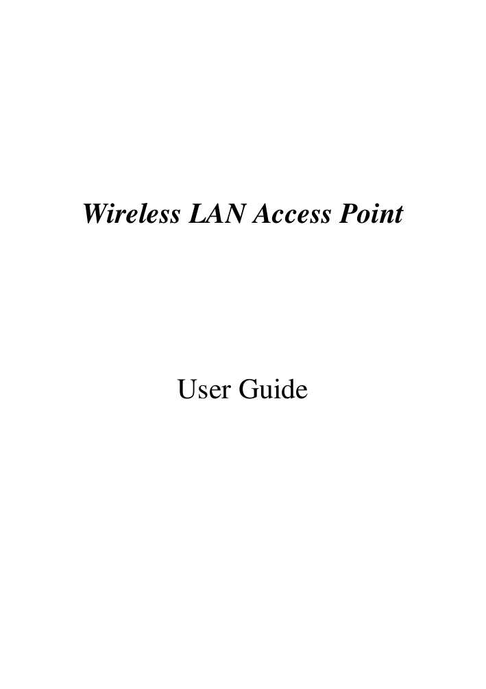    Wireless LAN Access Point     User Guide    