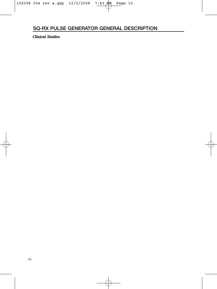 Clinical Studies10SQ-RX PULSE GENERATOR GENERAL DESCRIPTION102098 004 rev a.qxp  12/2/2008  7:43 AM  Page 10