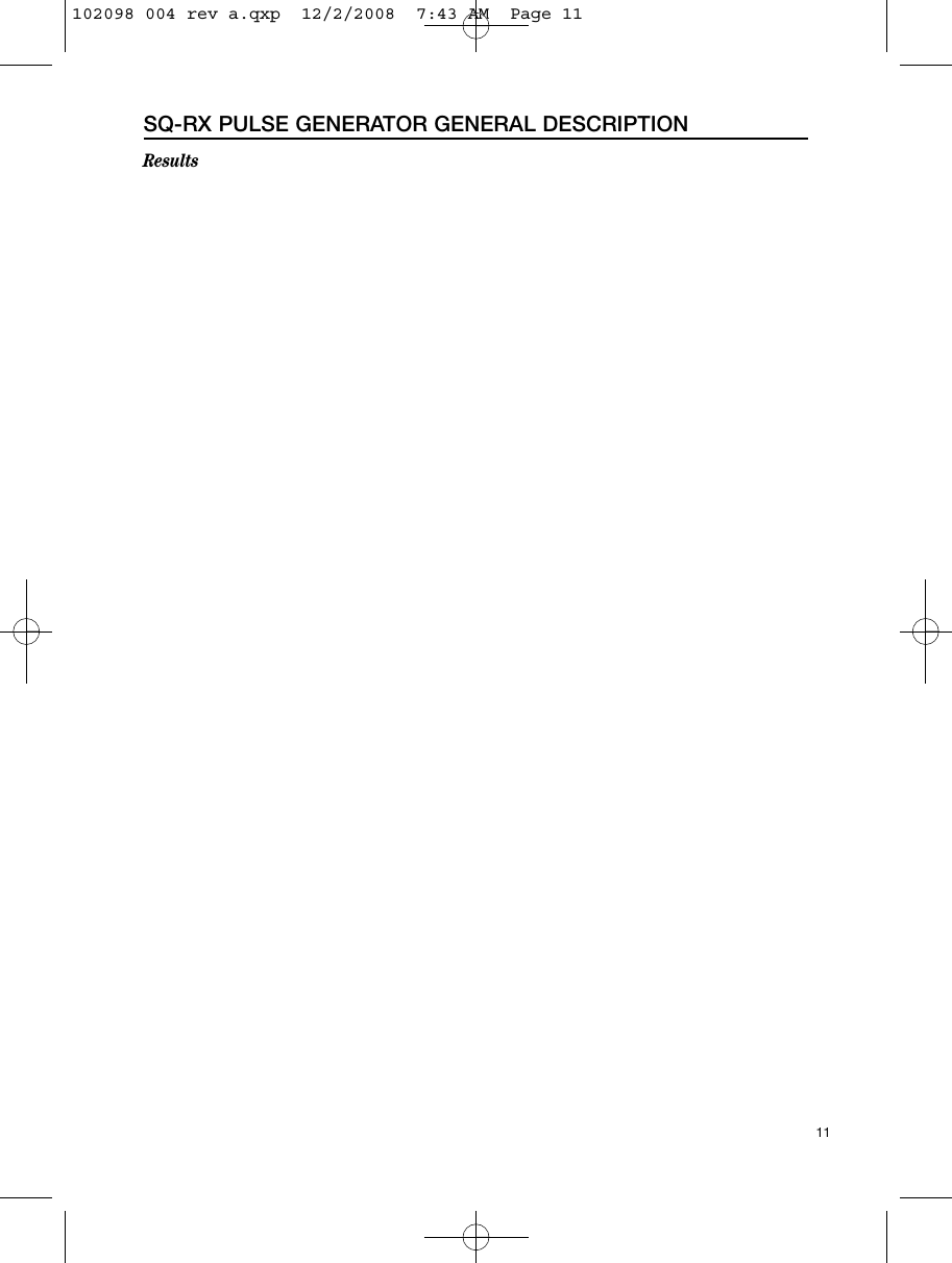 Results11SQ-RX PULSE GENERATOR GENERAL DESCRIPTION102098 004 rev a.qxp  12/2/2008  7:43 AM  Page 11