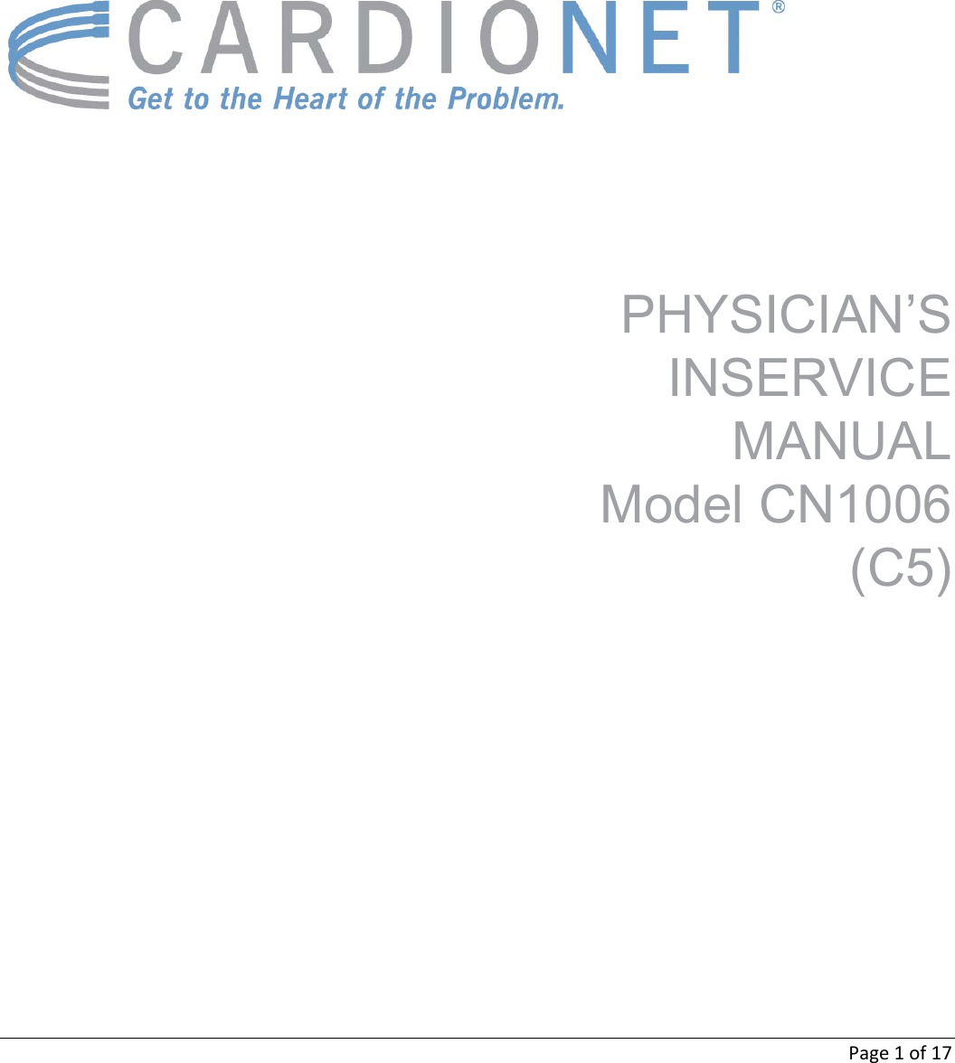 Page1of17  PHYSICIAN’S  INSERVICE  MANUAL  Model CN1006 (C5) 