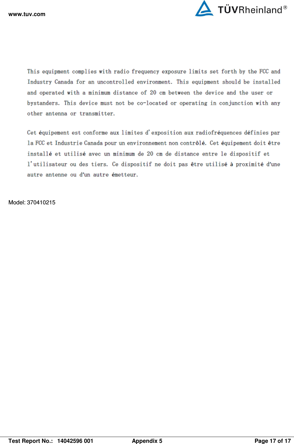 www.tuv.com   Test Report No.:  14042596 001  Appendix 5  Page 17 of 17  Model: 370410215   