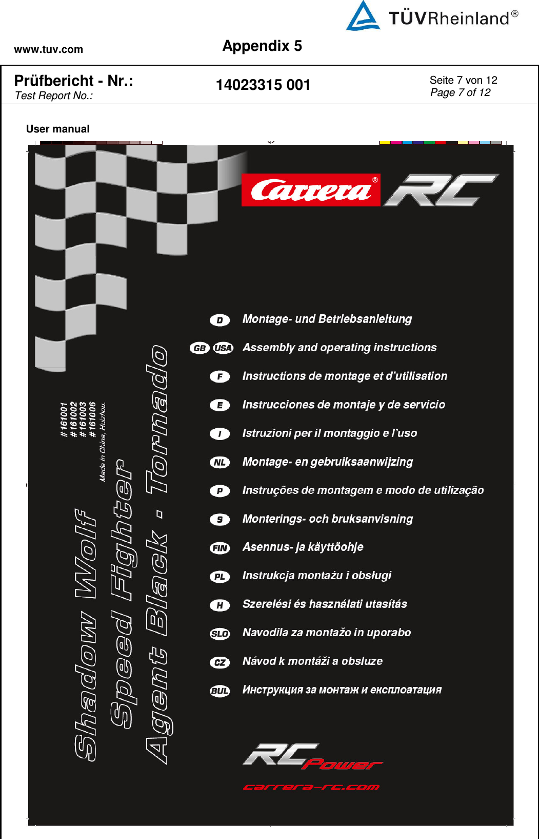 www.tuv.com Appendix 5  Prüfbericht - Nr.:  Test Report No.: 14023315 001 Seite 7 von 12 Page 7 of 12   User manual   