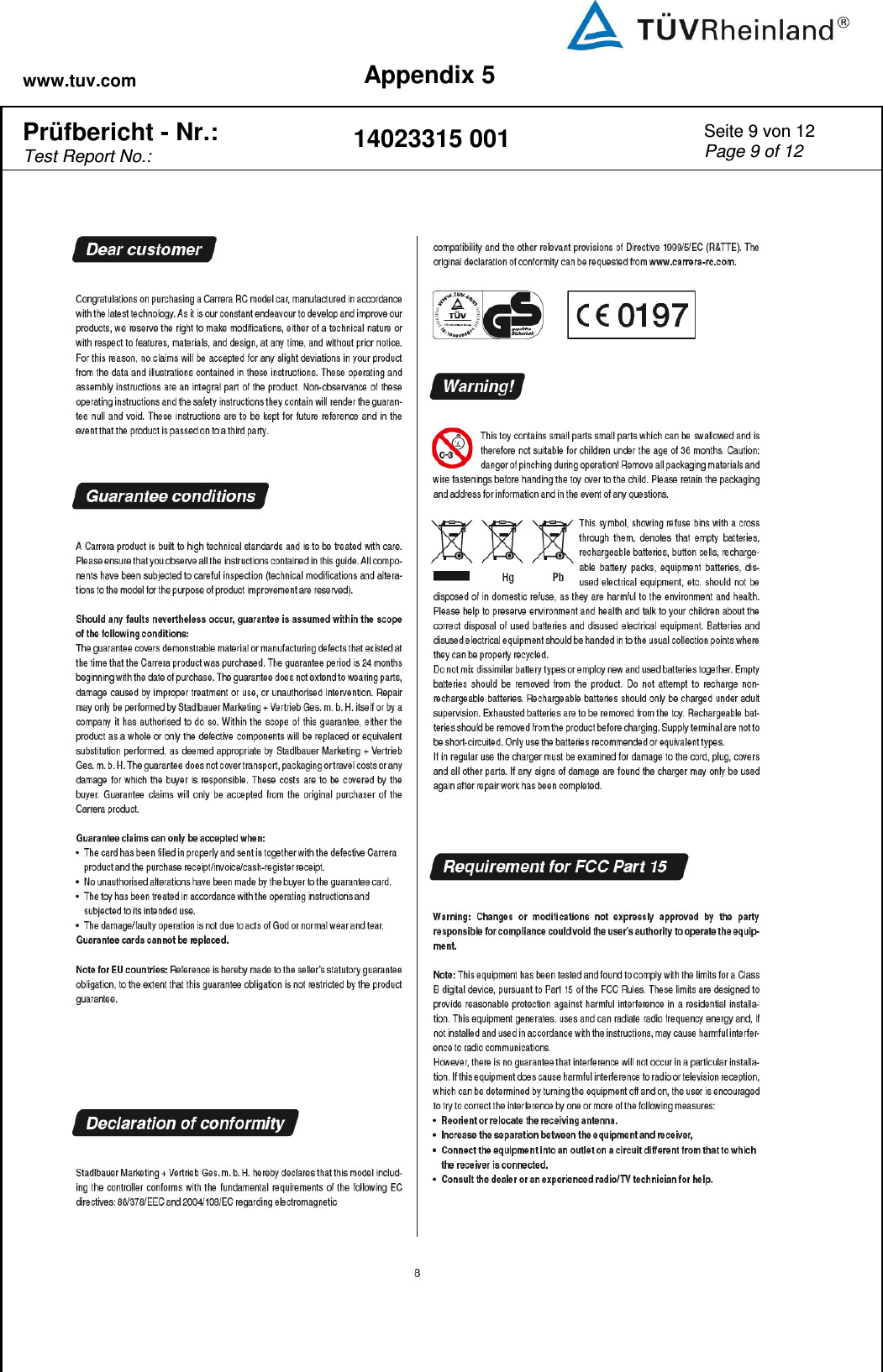 www.tuv.com Appendix 5  Prüfbericht - Nr.:  Test Report No.: 14023315 001 Seite 9 von 12 Page 9 of 12       