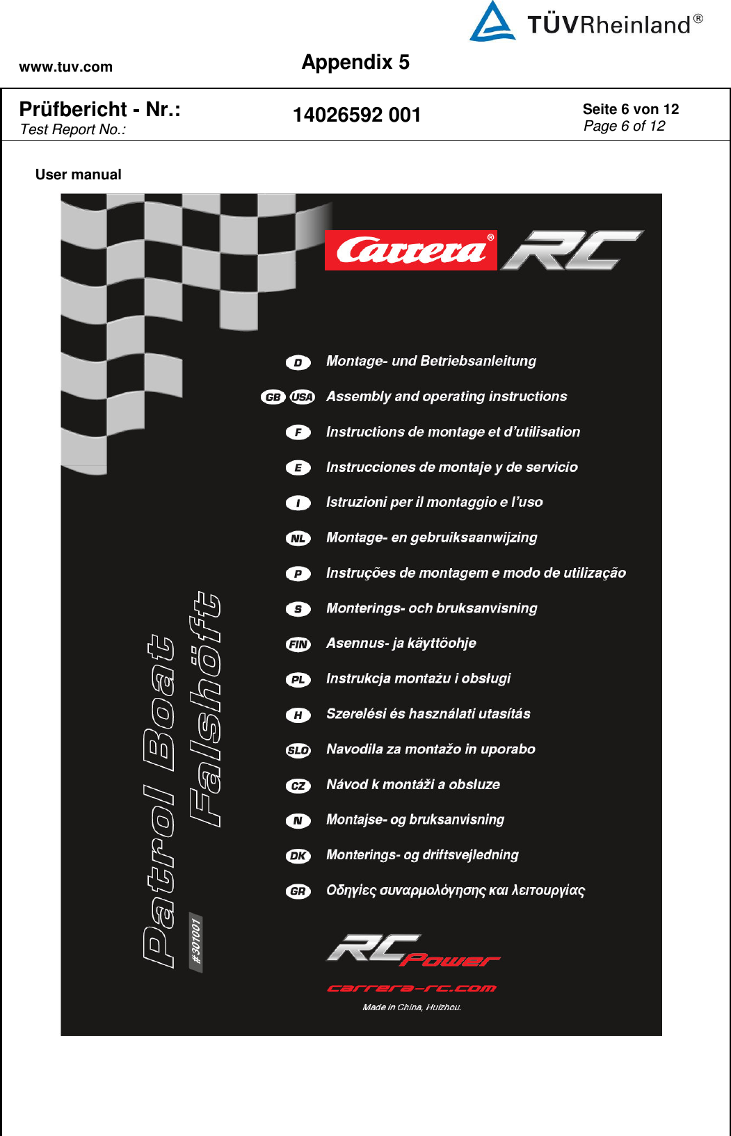 www.tuv.com Appendix 5  Prüfbericht - Nr.:  Test Report No.: 14026592 001 Seite 6 von 12 Page 6 of 12   User manual    