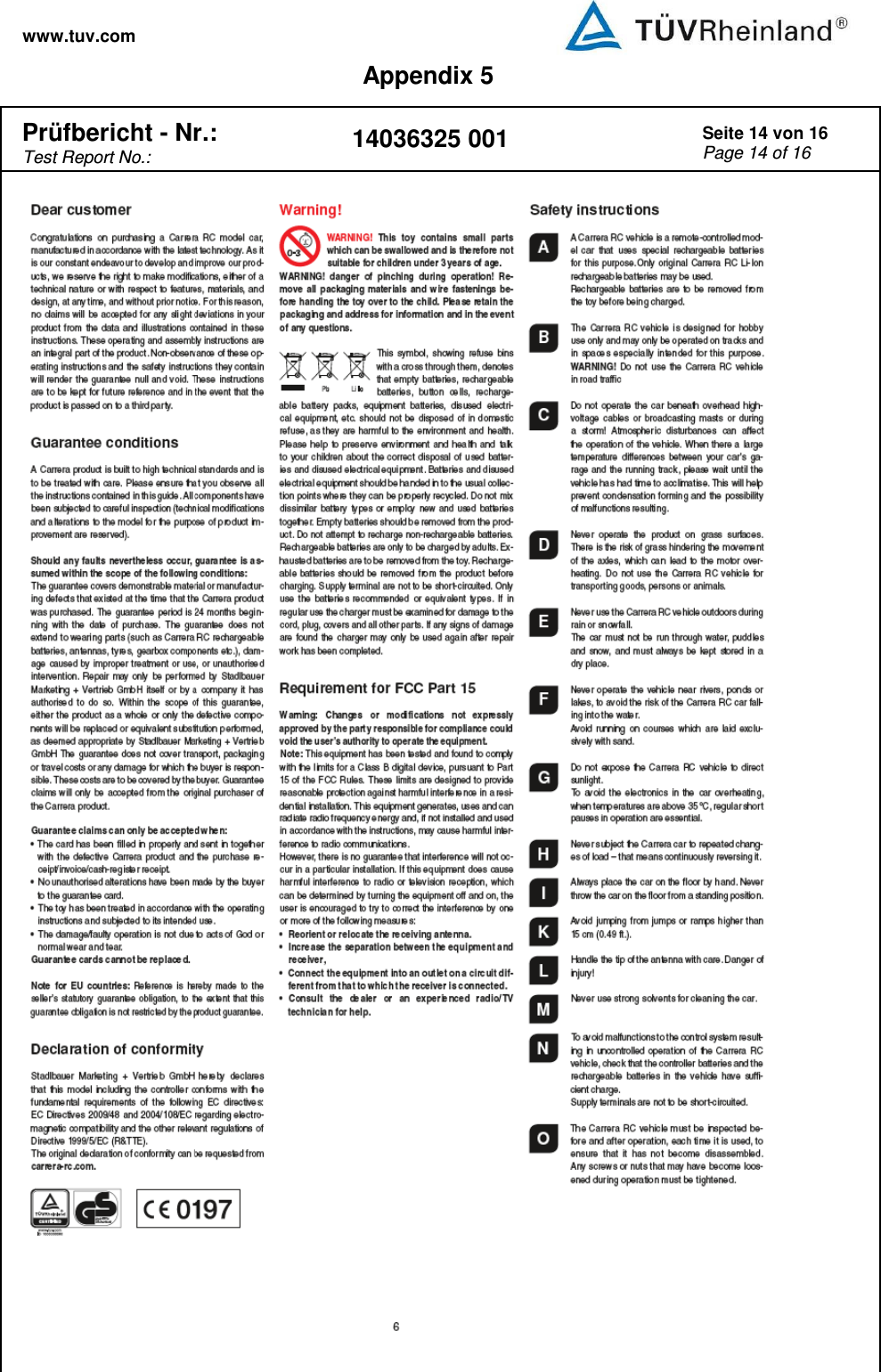 www.tuv.com Appendix 5  Prüfbericht - Nr.:  Test Report No.: 14036325 001 Seite 14 von 16 Page 14 of 16    