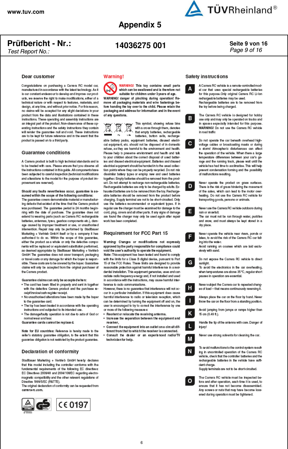 www.tuv.com Appendix 5  Prüfbericht - Nr.:  Test Report No.: 14036275 001 Seite 9 von 16 Page 9 of 16     