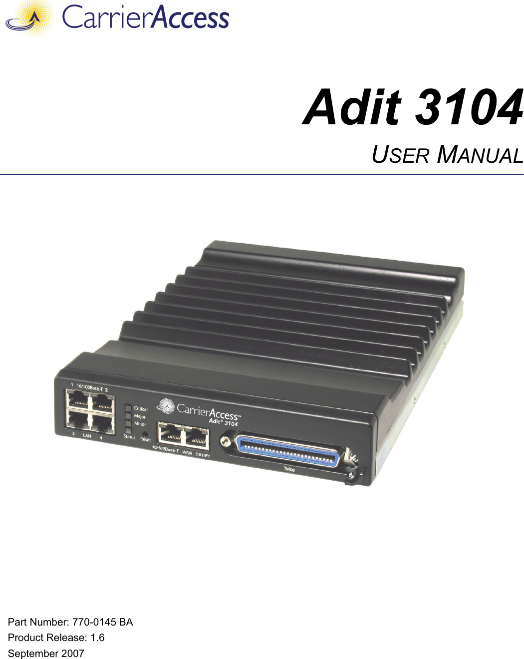 Carrier Access Adit 3104 Users Manual User Manual, Release 1.6