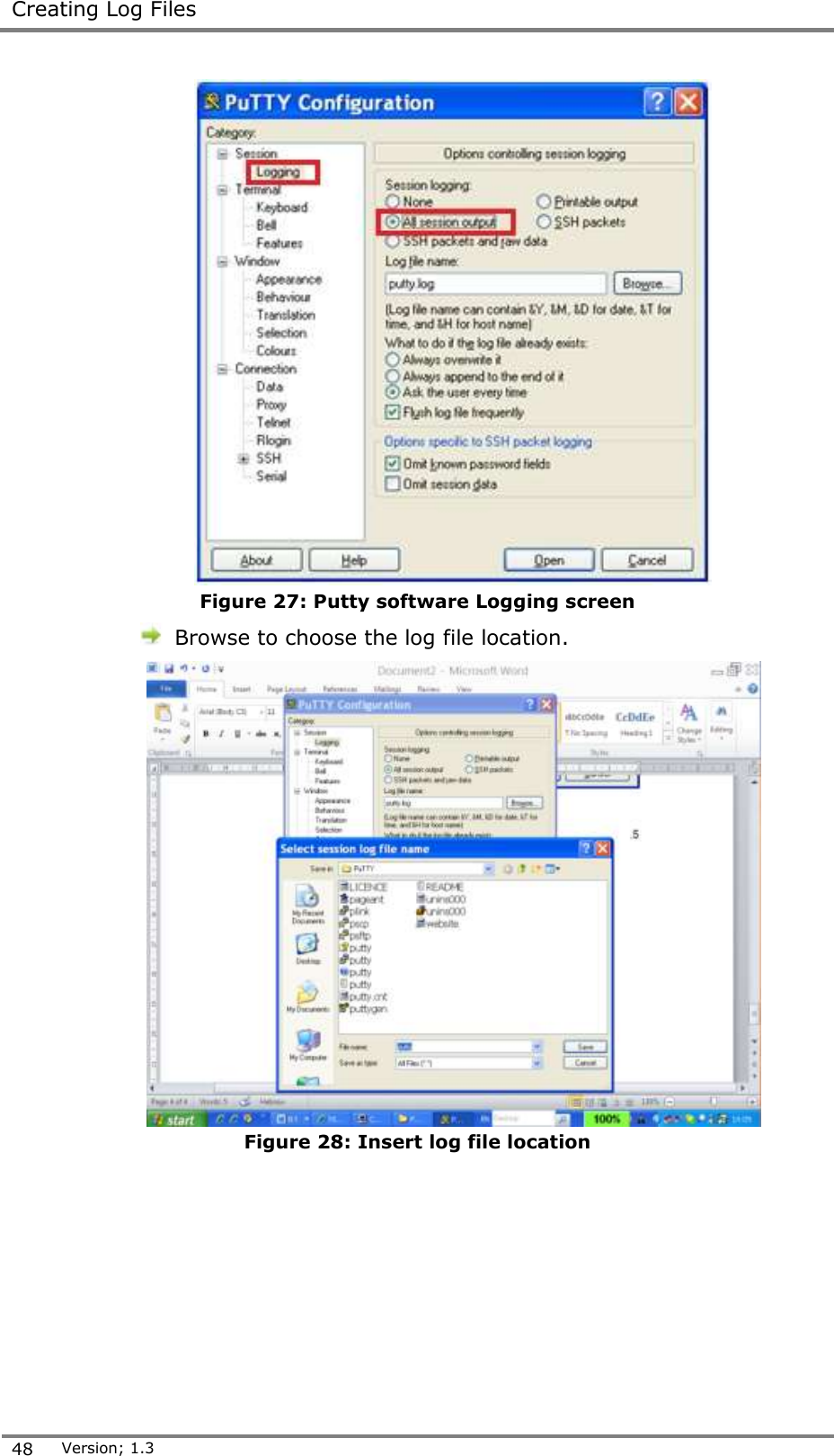  Creating Log Files  48 Version; 1.3   Figure 27: Putty software Logging screen  Browse to choose the log file location.  Figure 28: Insert log file location 