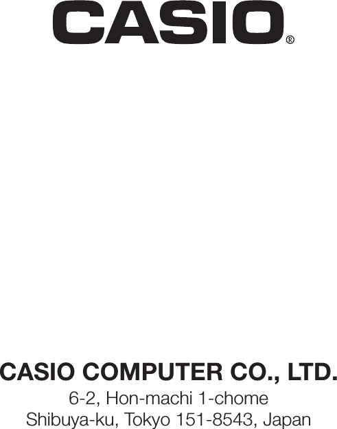 CASIO COMPUTER CO., LTD.6-2, Hon-machi 1-chomeShibuya-ku, Tokyo 151-8543, Japan