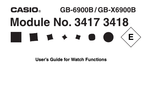 User’s Guide for Watch FunctionsEGB-6900B / GB-X6900BModule No. 3417 3418