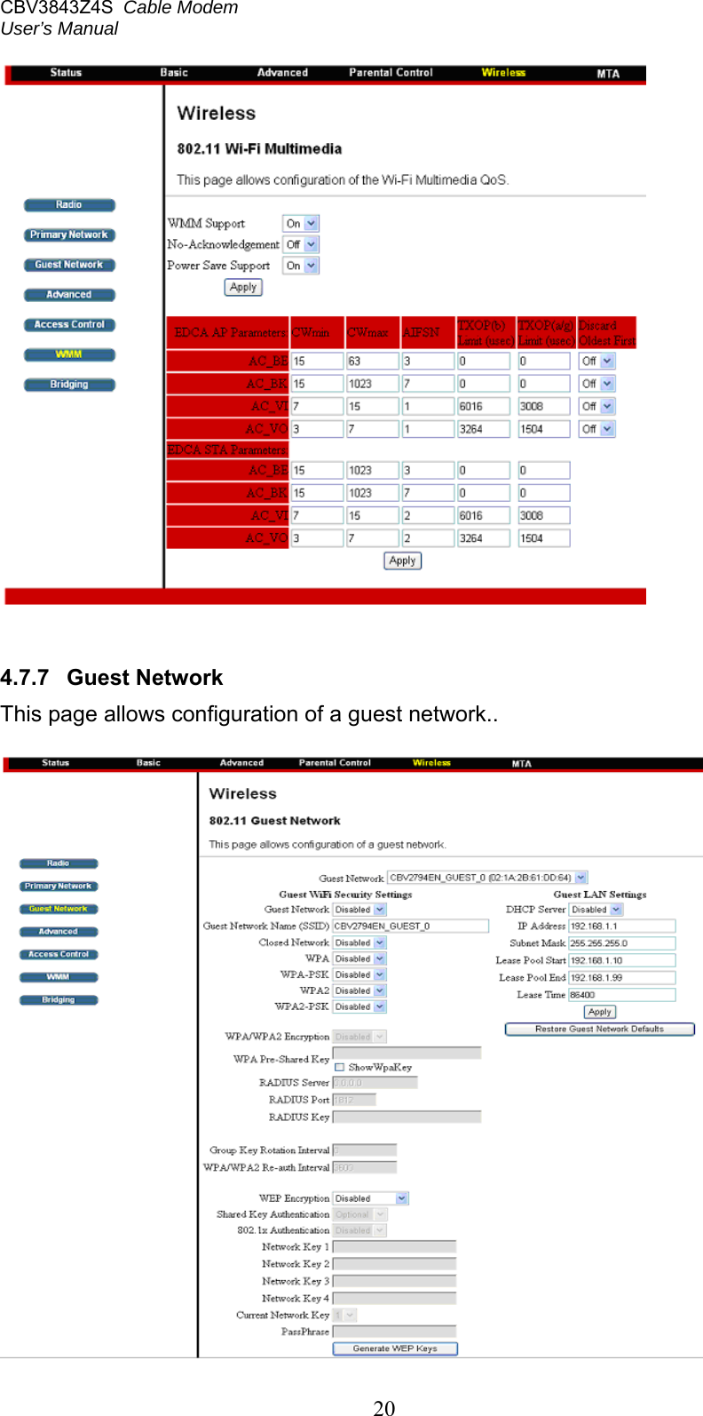 CBV3843Z4S  Cable Modem  User’s Manual   20    4.7.7  Guest Network This page allows configuration of a guest network..    