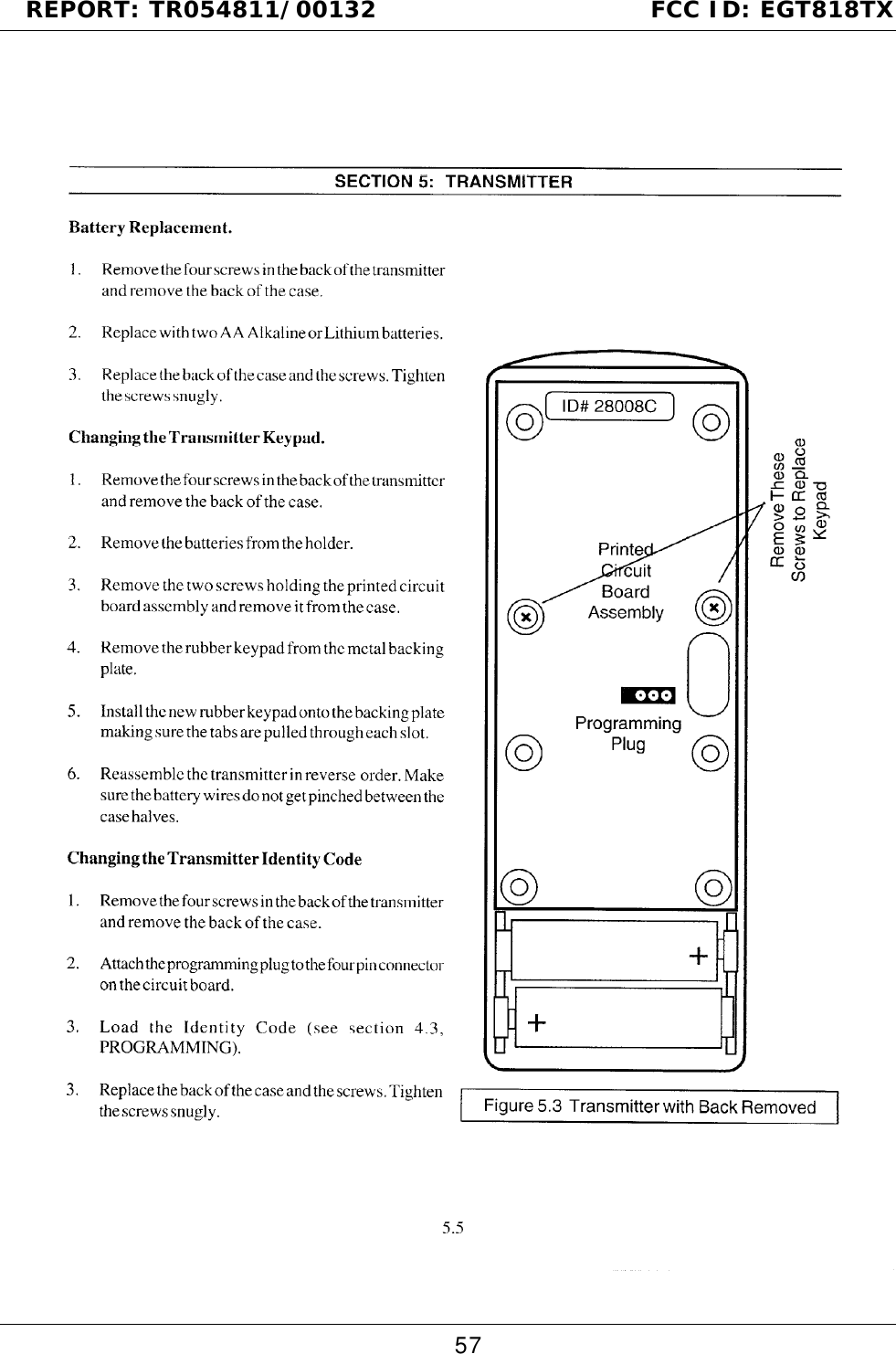 REPORT: TR054811/00132                                FCC ID: EGT818TX57