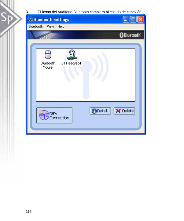 3.  El ícono del Audífono Bluetooth cambiará al estado de conexión..  116  