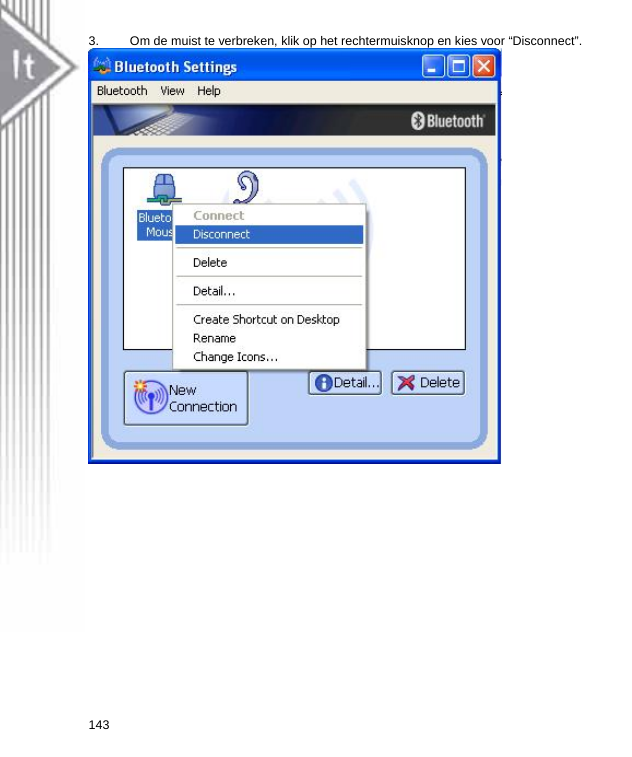 3.  Om de muist te verbreken, klik op het rechtermuisknop en kies voor “Disconnect”.  143  