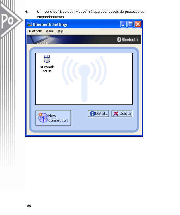 6.  Um ícone de “Bluetooth Mouse” irá aparecer depois do processo de emparelhamento.  189  