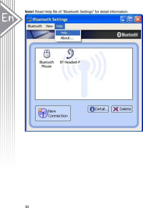  30Note! Read Help file of “Bluetooth Settings” for detail information.   
