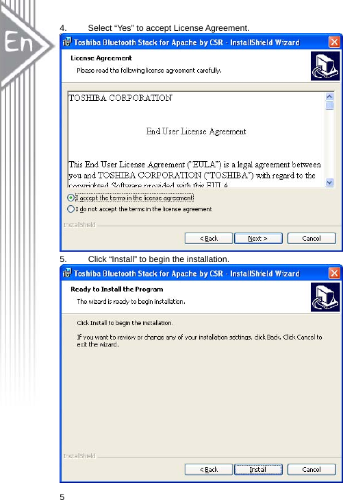  54.  Select “Yes” to accept License Agreement.  5.  Click “Install” to begin the installation.  