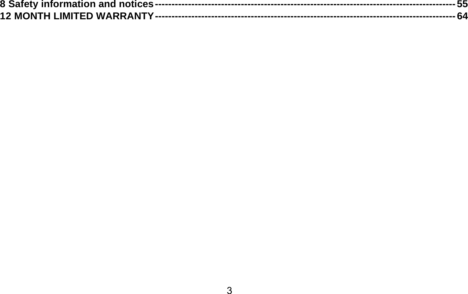       38 Safety information and notices ------------------------------------------------------------------------------------------- 5512 MONTH LIMITED WARRANTY ------------------------------------------------------------------------------------------- 64 