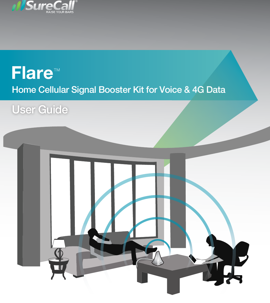 Flare™   Home Cellular Signal Booster Kit for Voice &amp; 4G DataUser Guide 