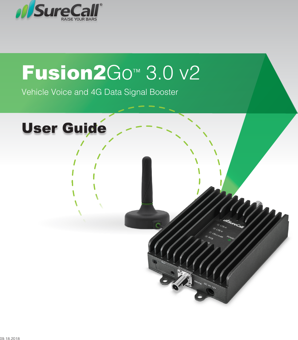 Fusion2Go™ 3.0 v2Vehicle Voice and 4G Data Signal Booster  User Guide09.18.2018