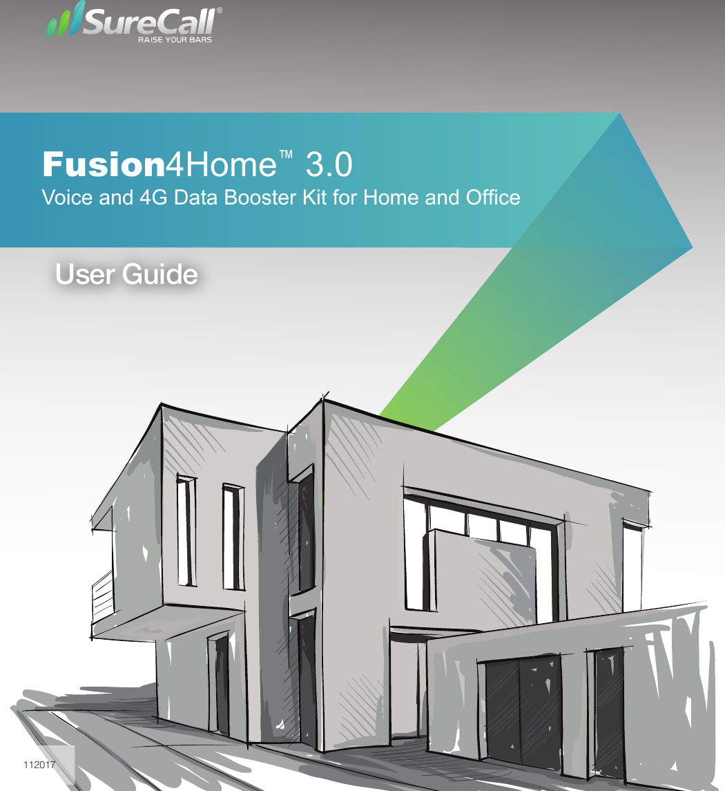 User Guide  Fusion4Home™ 3.0Voice and 4G Data Booster Kit for Home and Ofce112017