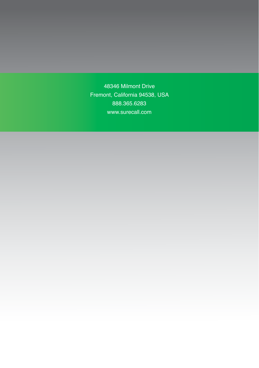  48346 Milmont DriveFremont, California 94538, USA888.365.6283www.surecall.com