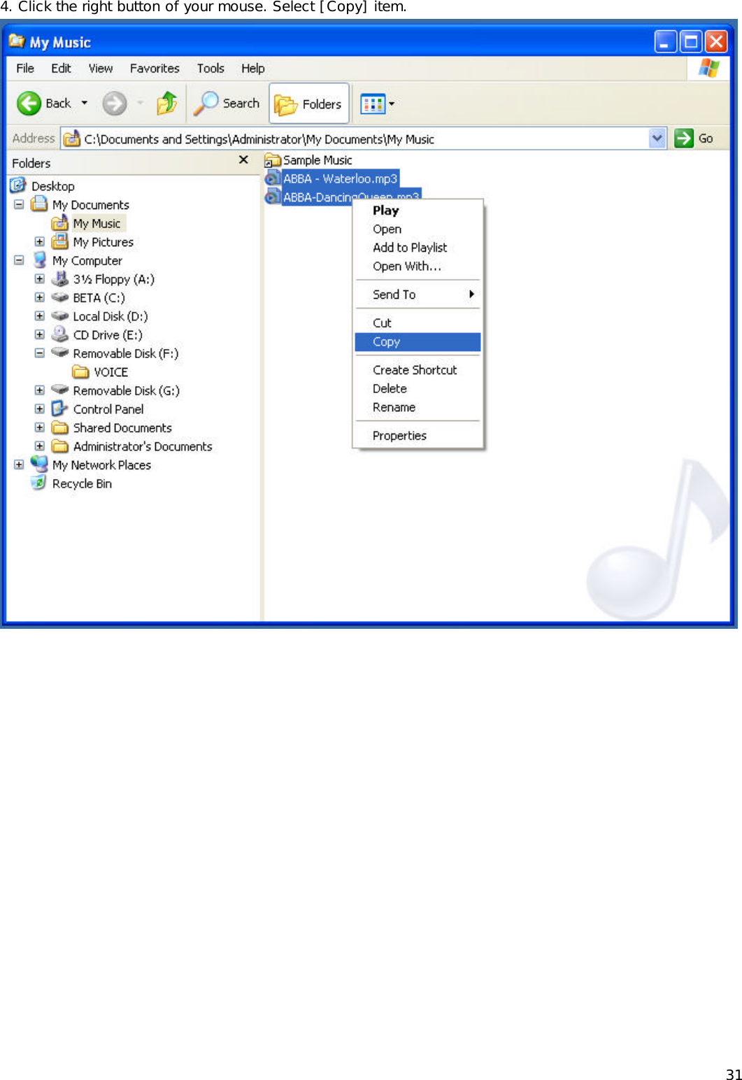  31 4. Click the right button of your mouse. Select [Copy] item.                                         