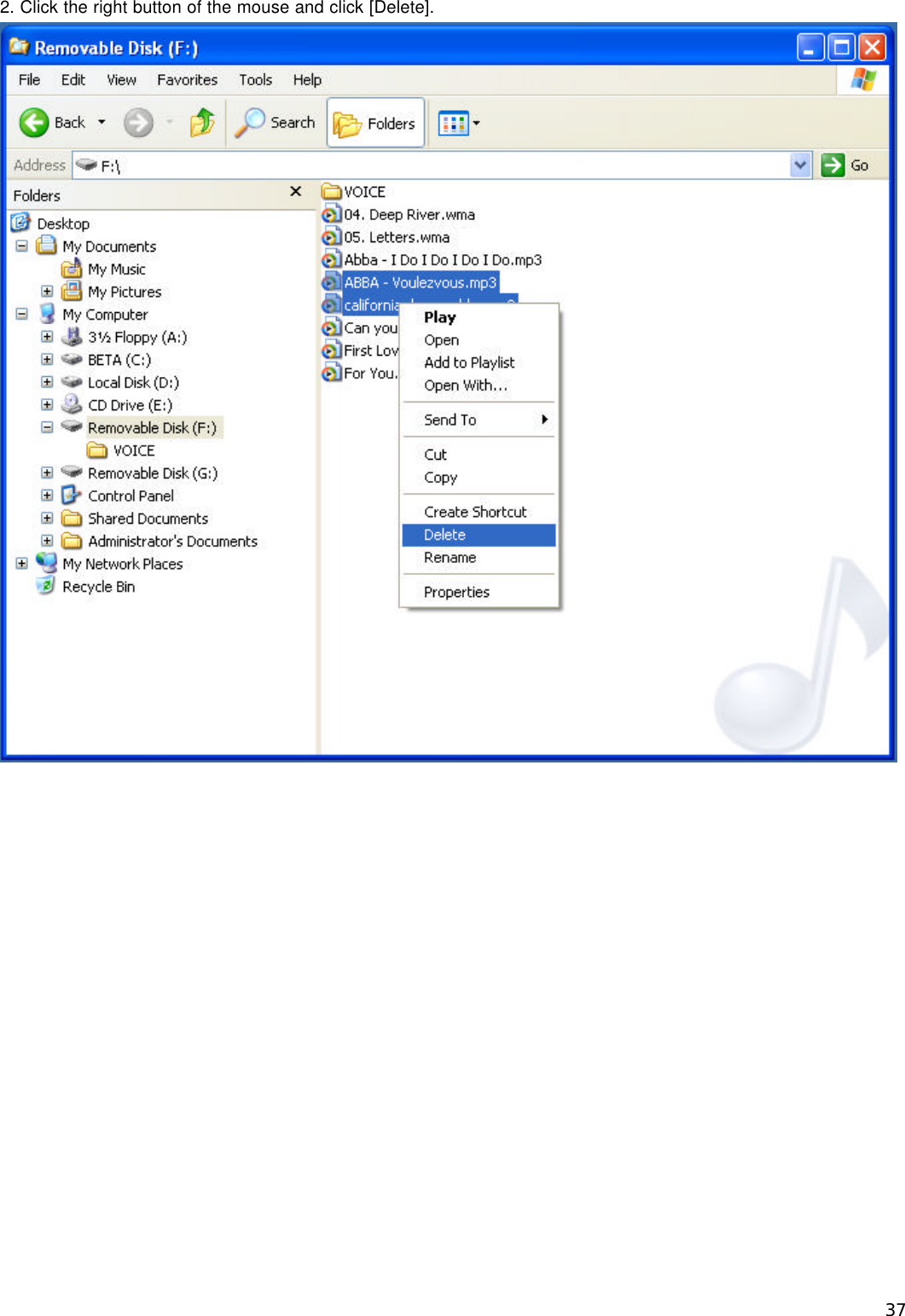  37 2. Click the right button of the mouse and click [Delete].                                         