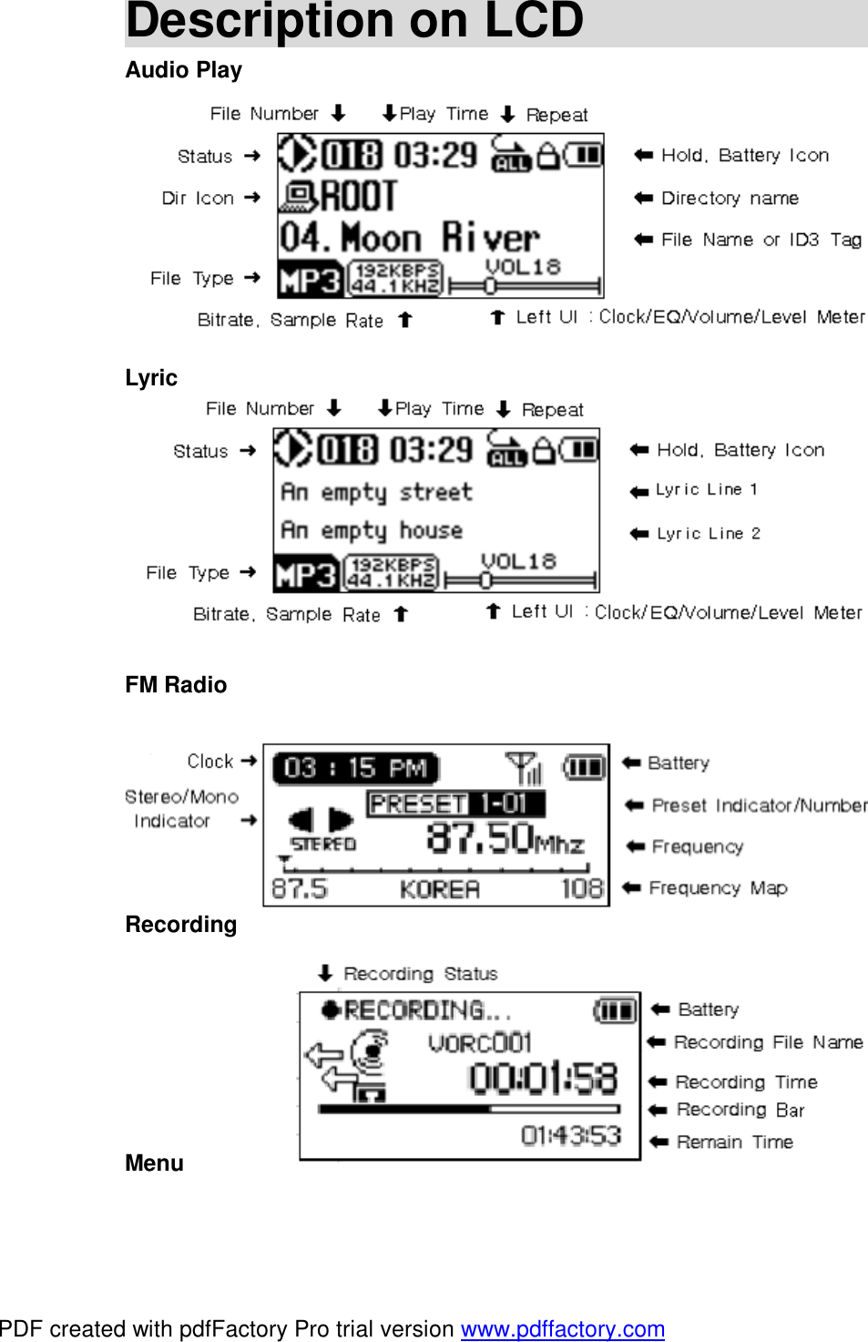  Description on LCD               Audio Play         Lyric         FM Radio       Recording       Menu PDF created with pdfFactory Pro trial version www.pdffactory.com
