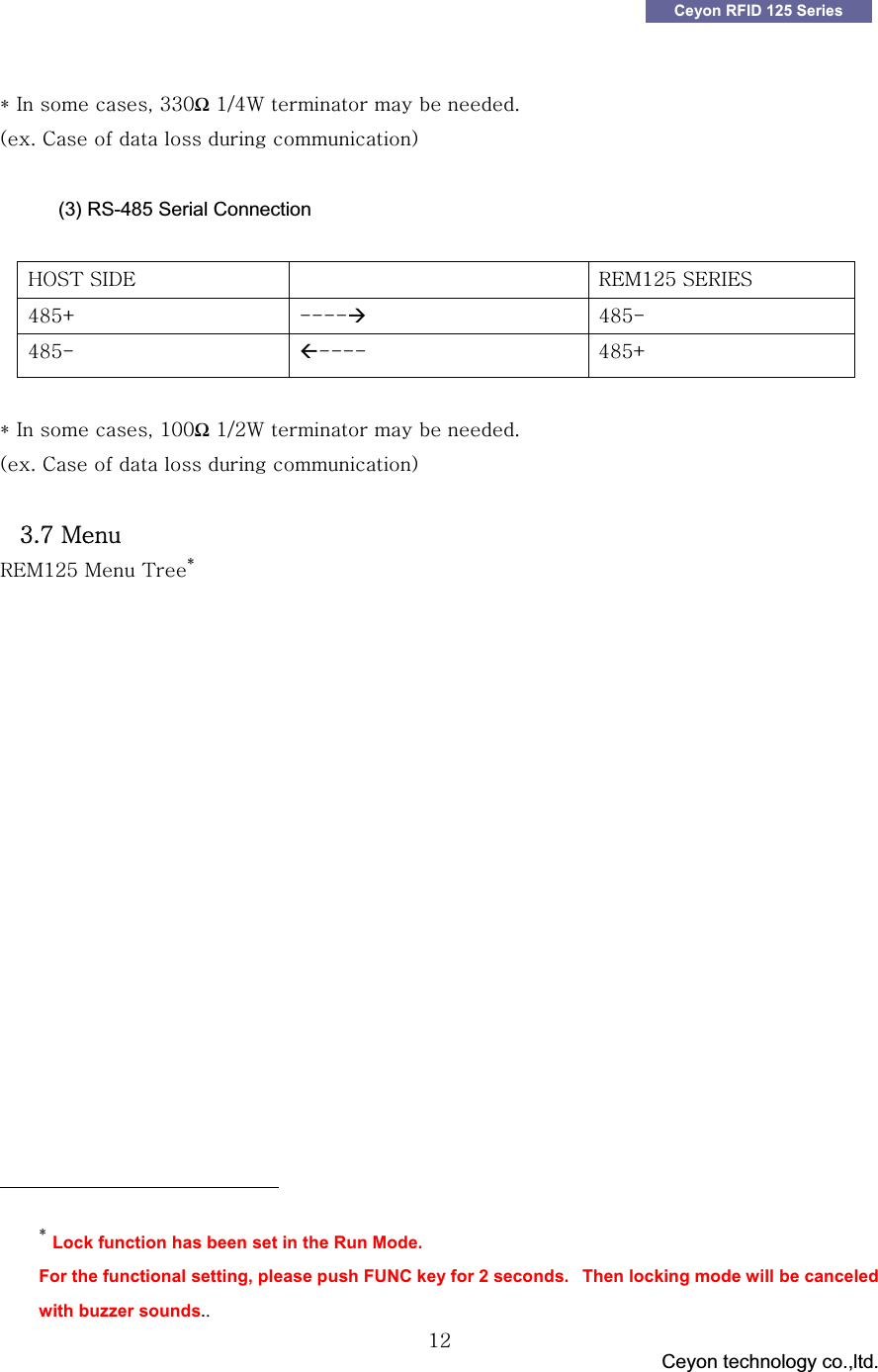GGG                                 Ceyon technology co.,ltd.            GGXYCeyon RFID 125 Series GQGpGGSGZZWGXV[~GGGGUG GOUGjGGGGGPGGG(3) RS-485 Serial Connection Govz{GzpklG yltXY\GzlyplzG[_\RG TTTT&AElig;[_\TG[_\TG &Aring;TTTT [_\RGGQGpGGSGXWWGXVY~GGGGUG GOUGjGGGGGPGGZU^GtGyltXY\GtG{QGGGGGGGGGGGGGGGGGGGGGGGGGGGGGGGGGGGGGGGGGGGGGGGQGLock function has been set in the Run Mode. For the functional setting, please push FUNC key for 2 seconds.   Then locking mode will be canceled with buzzer sounds.UG
