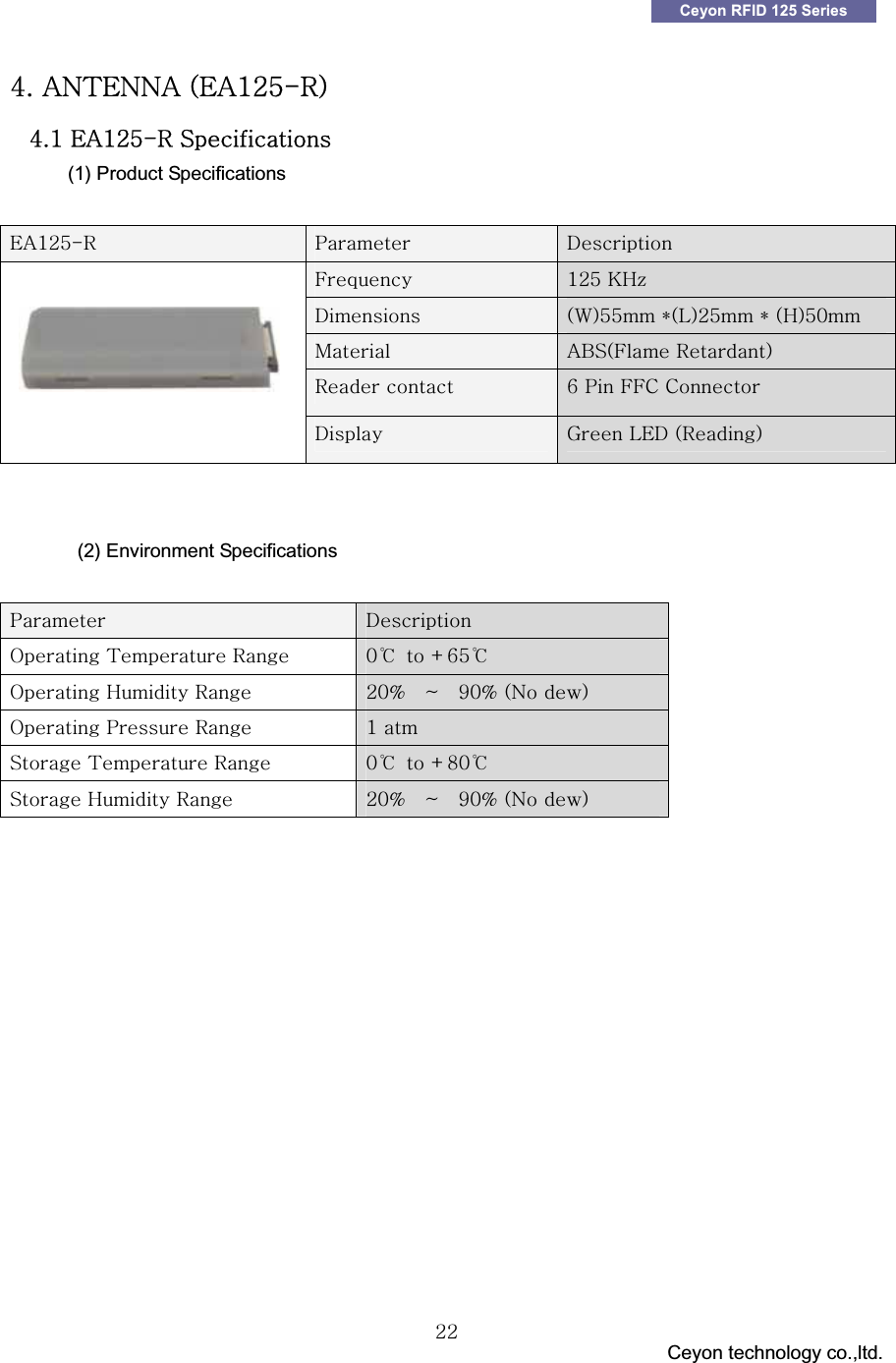 GGG                                 Ceyon technology co.,ltd.            GGYYCeyon RFID 125 Series [UGhu{luuhGOlhXY\TyPG[UXGlhXY\TyGzG(1) Product Specifications GlhXY\TyG wG kGmG XY\Gro&iexcl;GkG O~P\\GQOsPY\GQGOoP\WtG hizOmGyPGyGG ]GwGmmjGjG GkG nGslkGOyPG  (2) Environment Specifications GwG G kGvG{GyG WଇG GR]\ଇvGoGyG YWLG G &yen;G G `WLGOuGPGvGwGyG XGGzG{GyG WଇG GR_WଇzGoGyG YWLG G &yen;G G `WLGOuGPGGGGGGGGGGGGGGG