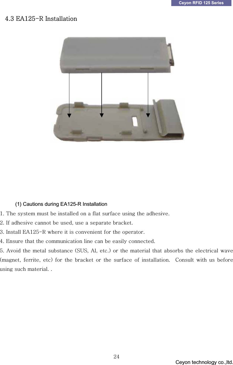 GGG                                 Ceyon technology co.,ltd.            GGY[Ceyon RFID 125 Series [UZGlhXY\TyGpGGGGGGGGGGGGG(1) Cautions during EA125-R Installation XUG{GGGGGGGGGGGUGYUGpGGGGSGGGGUG GZUGpGlhXY\TyGGGGGGGUG G[UGlGGGGGGGGUG G\UGhGGGGOz|zSGhSGUPGGGGGGGGGOSGSGPGGGGGGGGUG G jG G G GGGUGUG G G GGGGGGGGG