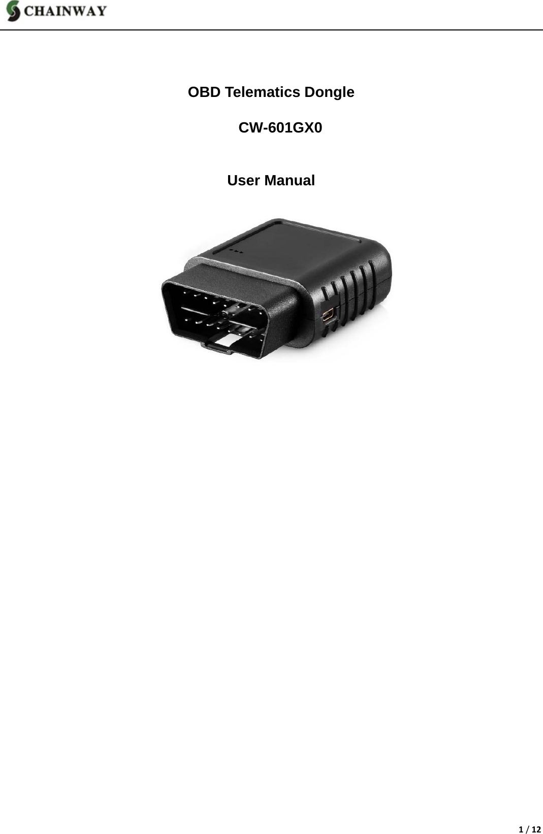 1/12   OBD Telematics Dongle    CW-601GX0   User Manual                         