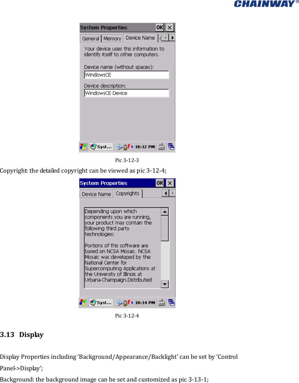  Pic3‐12‐3Copyright:thedetailedcopyrightcanbeviewedaspic3‐12‐4;Pic3‐12‐43.13 DisplayDisplayPropertiesincluding‘Background/Appearance/Backlight’canbesetby‘ControlPanel‐&gt;Display’;Background:thebackgroundimagecanbesetandcustomizedaspic3‐13‐1;