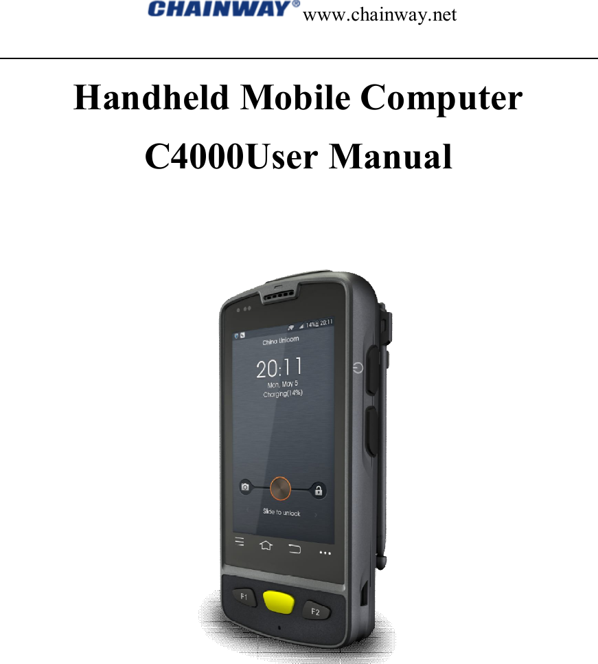 www.chainway.net  Handheld Mobile Computer   C4000User Manual       