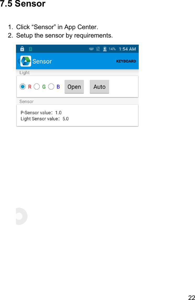 22  7.5 Sensor  1.  Click “Sensor” in App Center. 2.  Setup the sensor by requirements.     