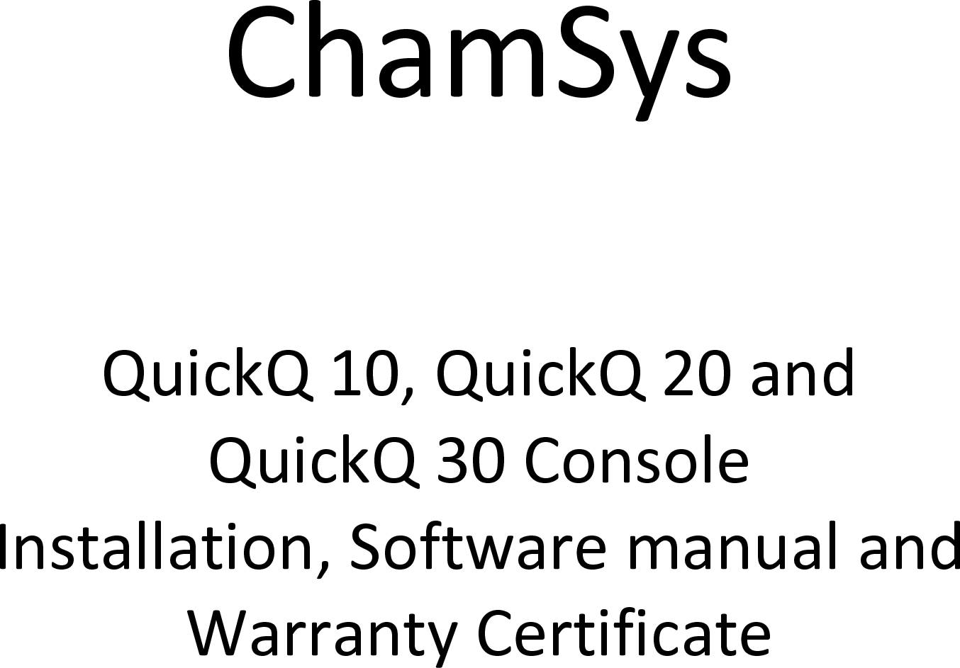 ChamSys QUICKQ QuickQ Console User Manual Introduction