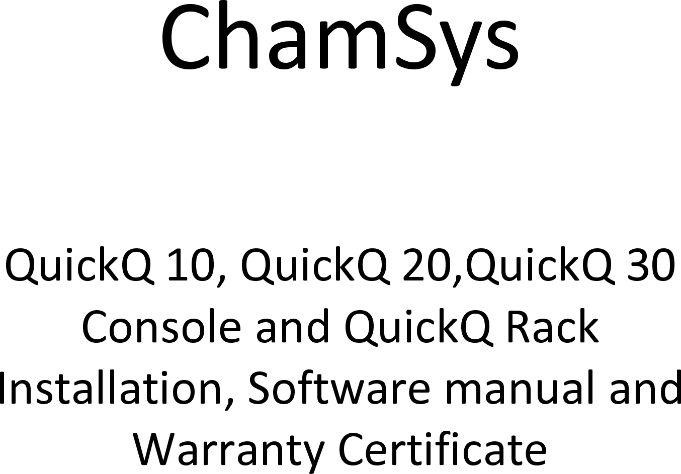ChamSys QUICKQR QuickQ Consoles User Manual Introduction