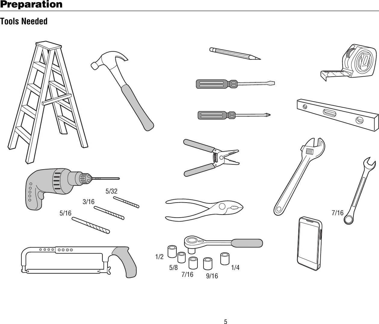 5PreparationTools Needed3/16 5/32 5/167/161/2 5/89/161/47/16