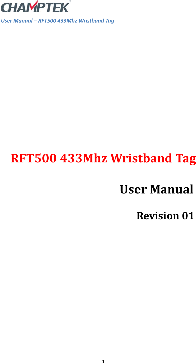 UserManual–RFT500433MhzWristbandTag1RFT500433MhzWristbandTagUserManualRevision01