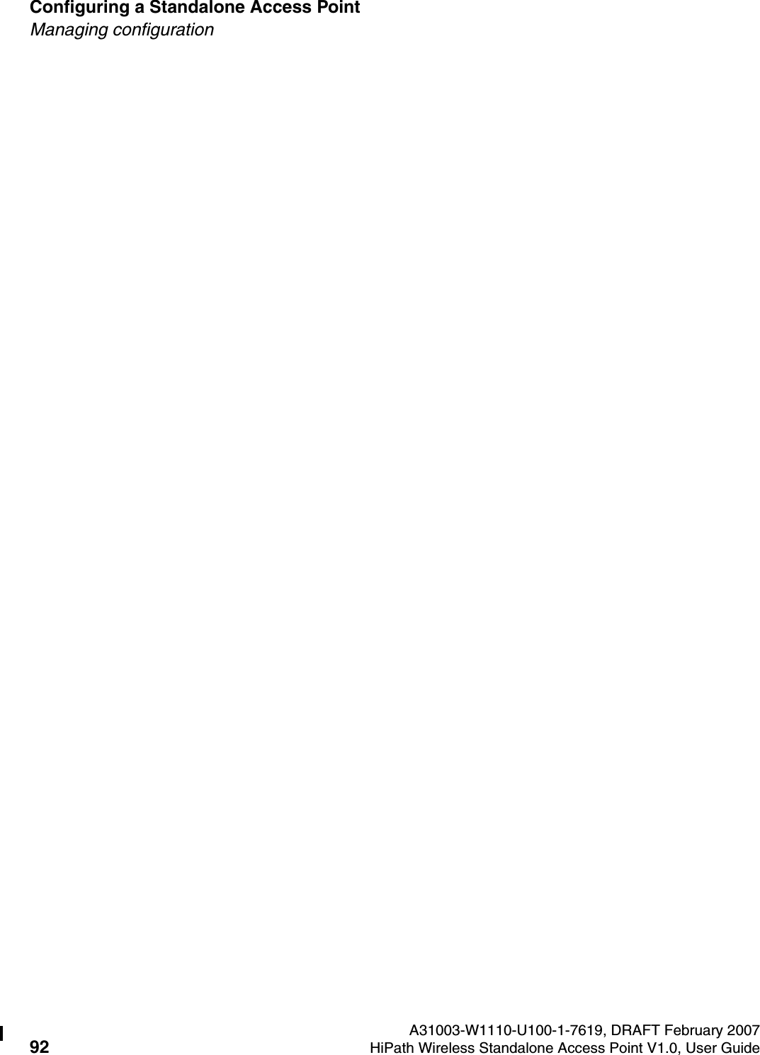 Configuring a Standalone Access Point A31003-W1110-U100-1-7619, DRAFT February 200792 HiPath Wireless Standalone Access Point V1.0, User Guide          HSAAP_Configuring.fmManaging configuration