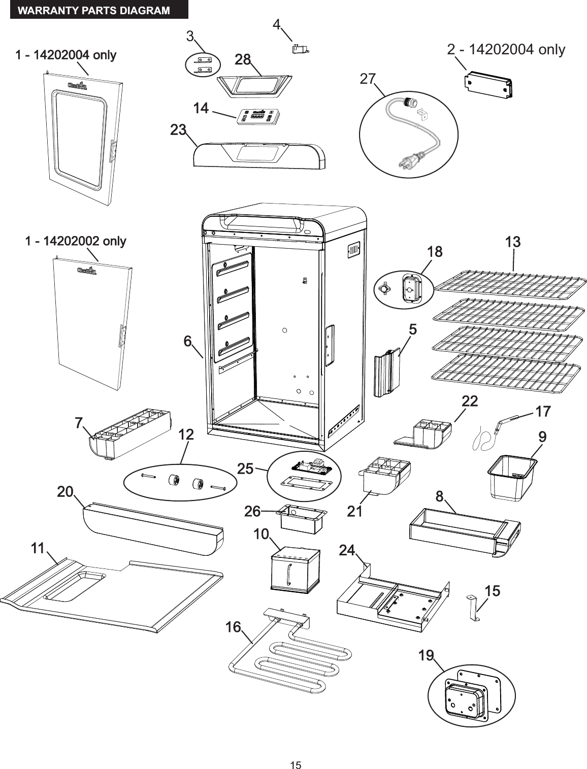 154WARRANTY PARTS DIAGRAM1020 7111624812 6 4 1 - 14202004 only 1 - 14202002 only 281418  13 59222117152625 2 - 14202004 only 19 23 27 3